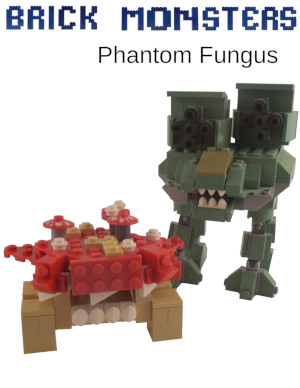 Brick Monsters: Phantom Fungus